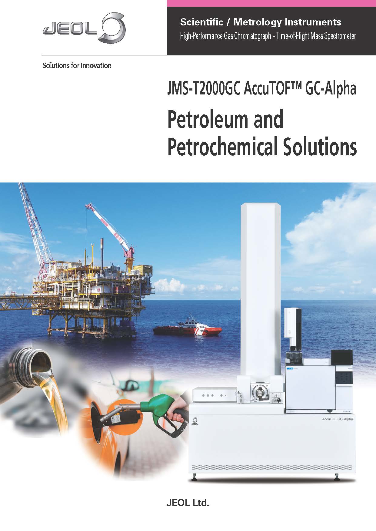 JMS-T2000GC AccuTOF™ GC-Alpha Petroleum and Petrochemical Solutions